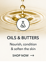 oils and butters